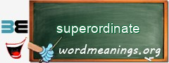 WordMeaning blackboard for superordinate